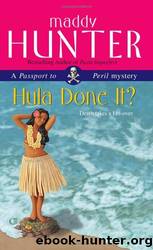 Hula done it? by Maddy Hunter