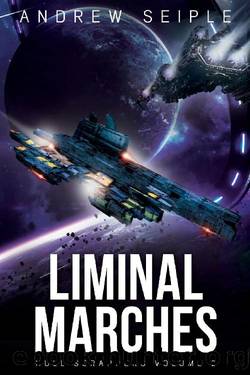 Hull Scrappers Volume 2: Liminal Marches by Andrew Seiple