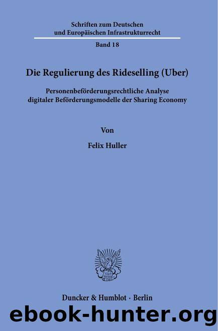 Huller by Die Regulierung des Rideselling (Uber) (9783428584079)