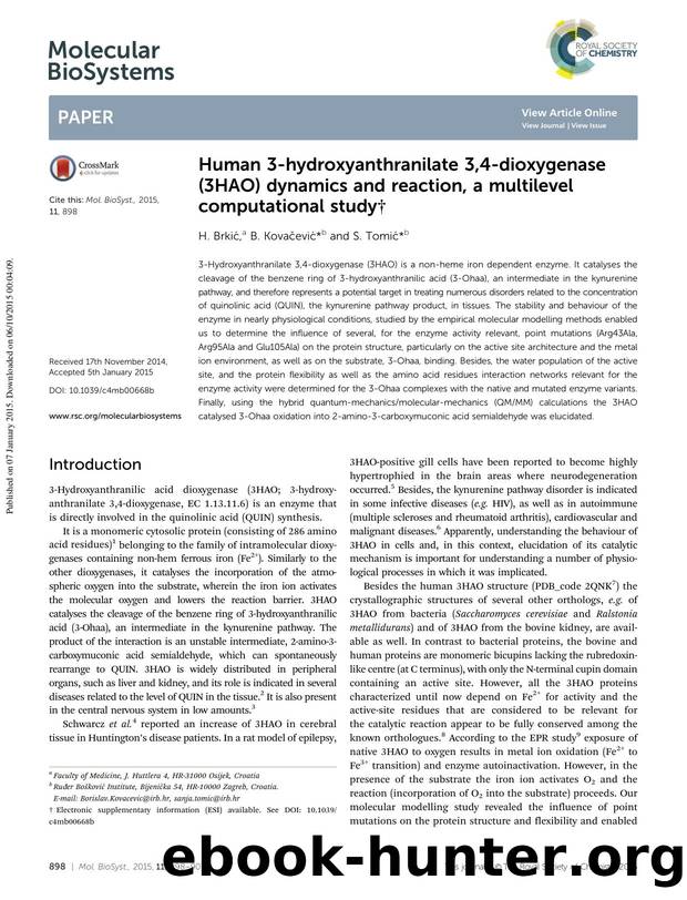 Human 3-hydroxyanthranilate 3,4-dioxygenase (3HAO) dynamics and reaction, a multilevel computational study by H. Brki&ć & B. Kova&čevi&ć & S. Tomi&ć