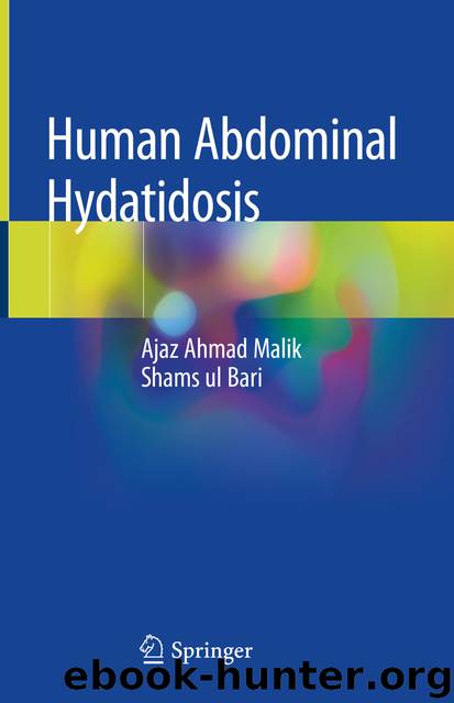 Human Abdominal Hydatidosis by Ajaz Ahmad Malik & Shams ul Bari