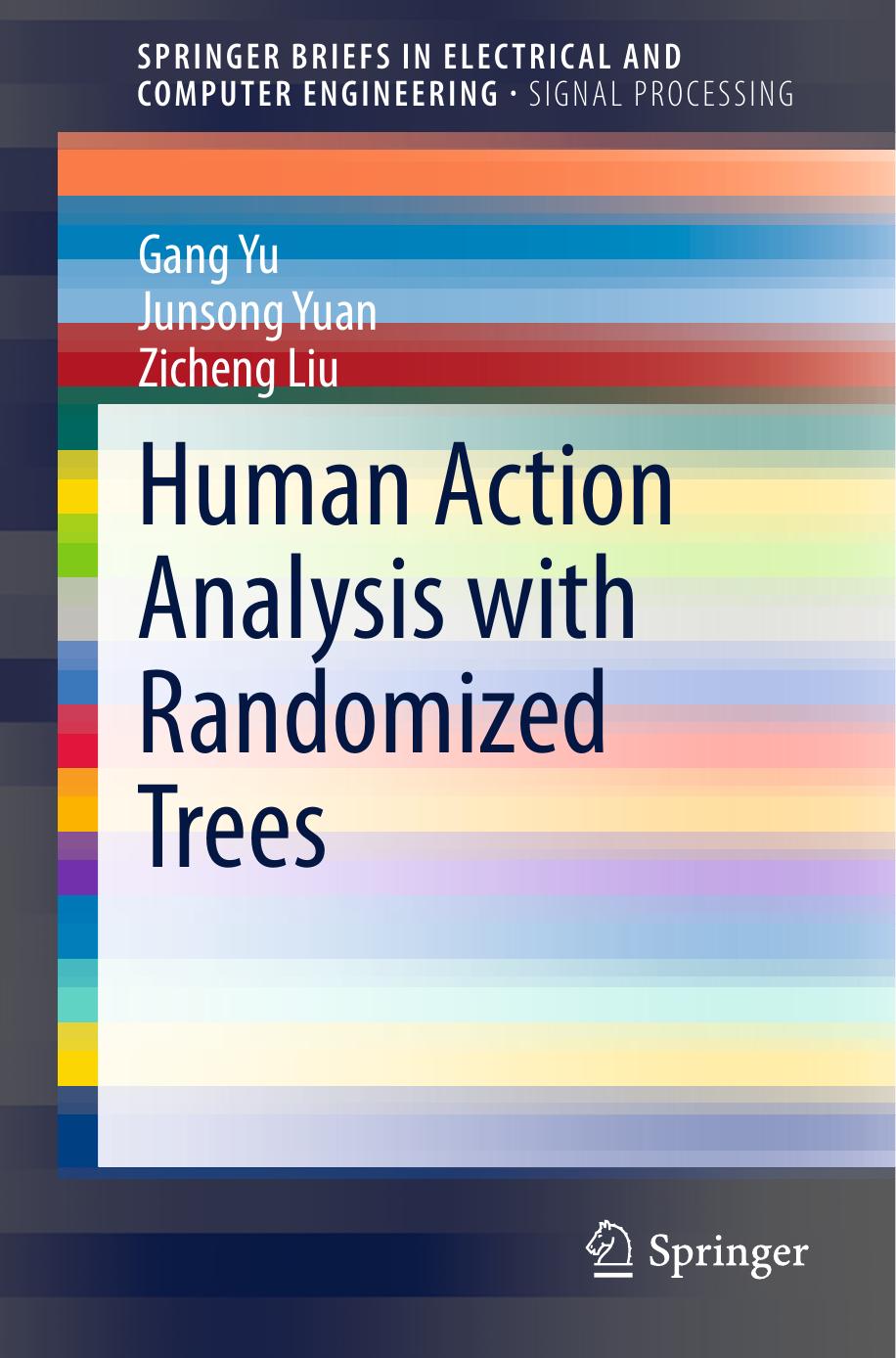 Human Action Analysis with Randomized Trees (Repost) by Gang Yu Junsong Yuan