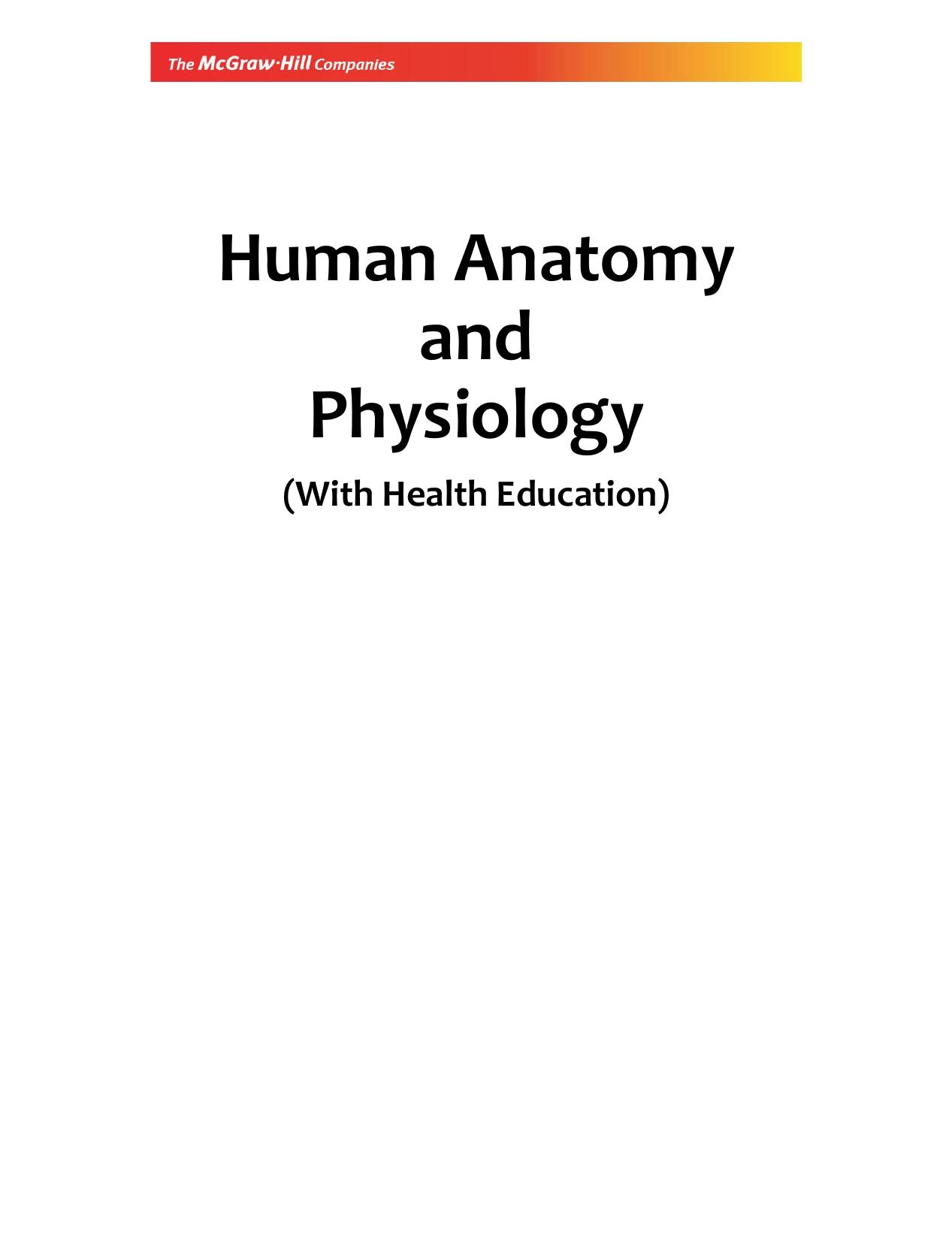 Human Anatomy And Physiology (With Health Education) by Padma Sanghani
