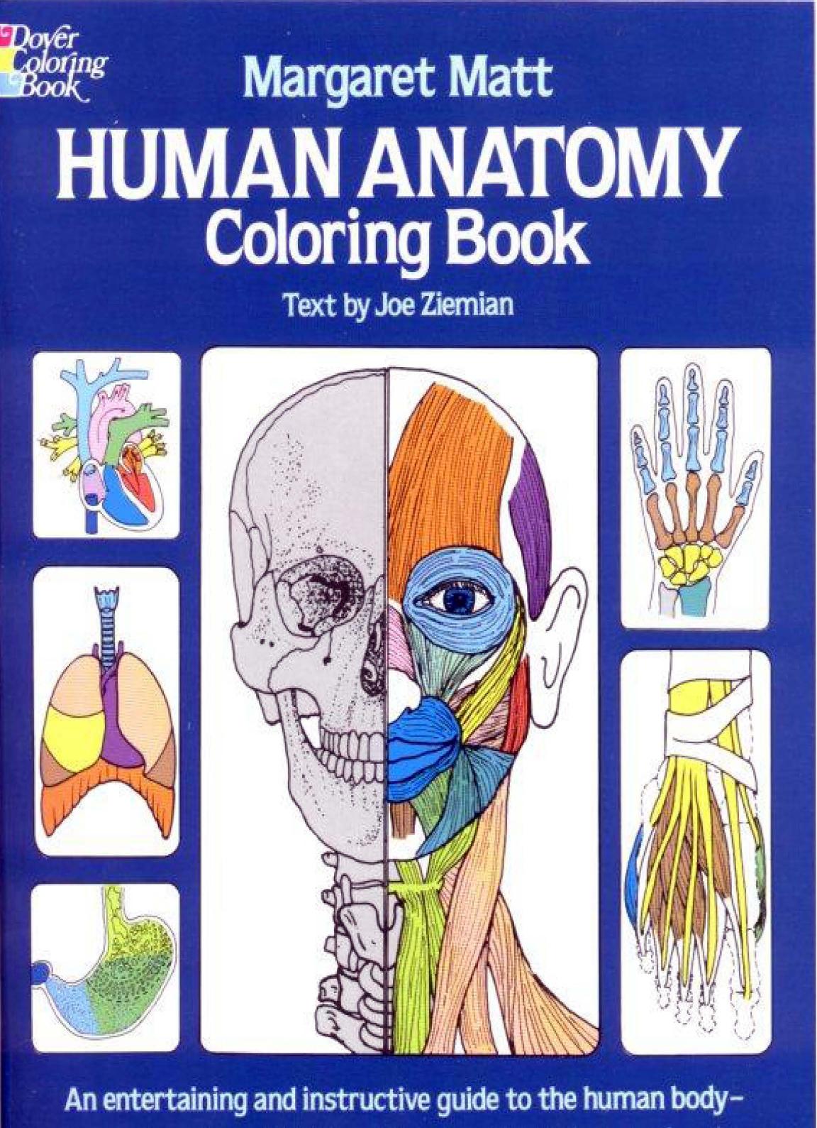 Human Anatomy Coloring Book by Margaret Matt &amp; Joe Ziemian