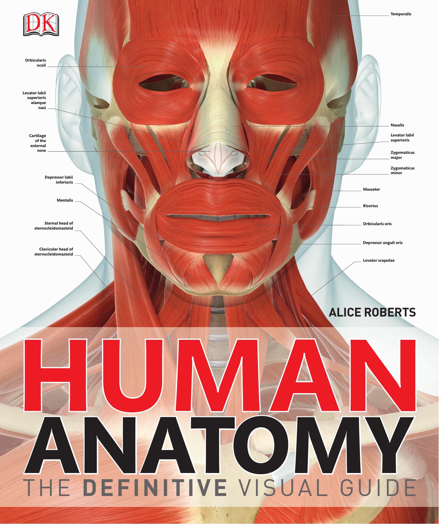 Human Anatomy DK by Dr Alice Roberts