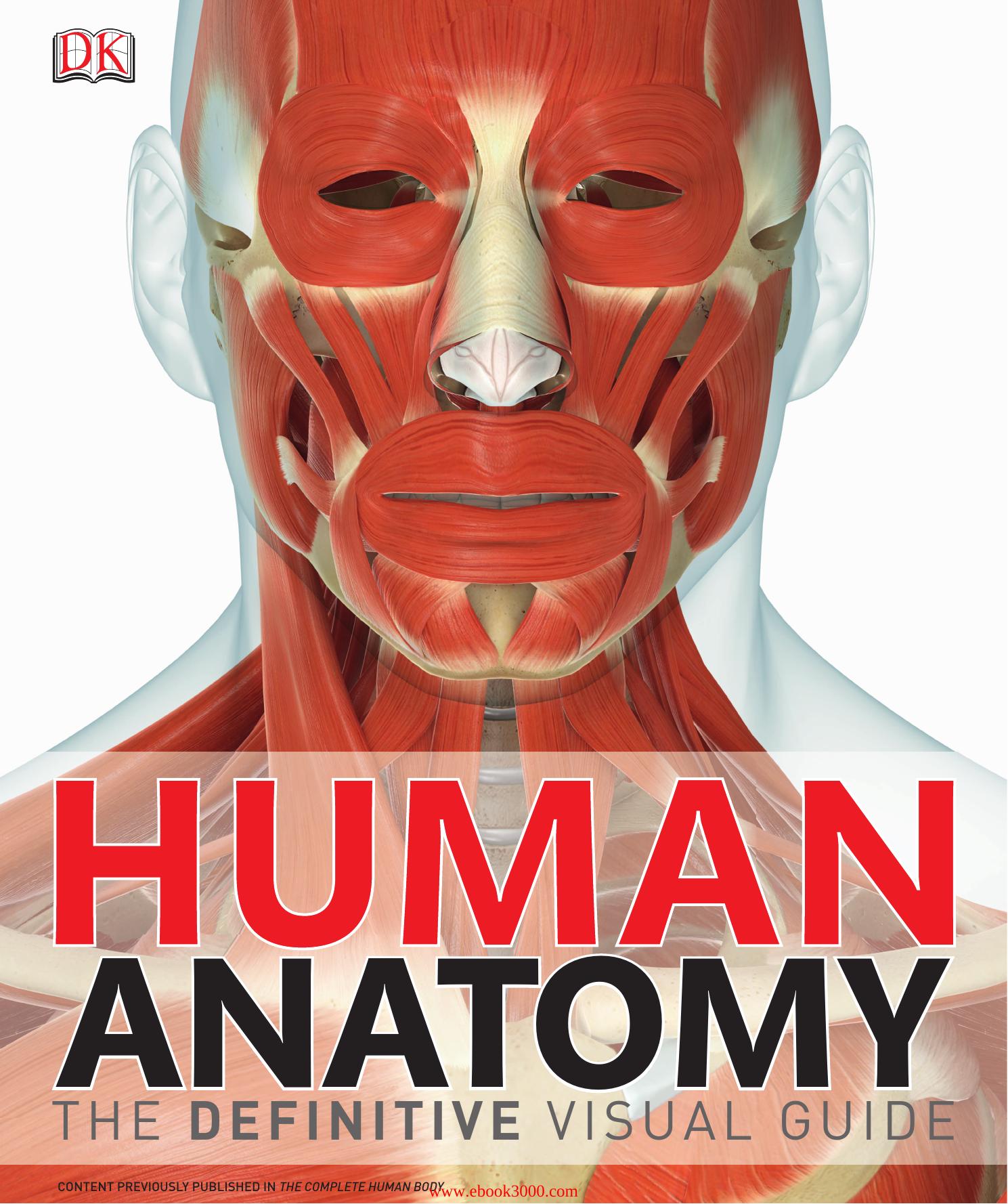 Human Anatomy The Definitive Visual Guide by Unknown