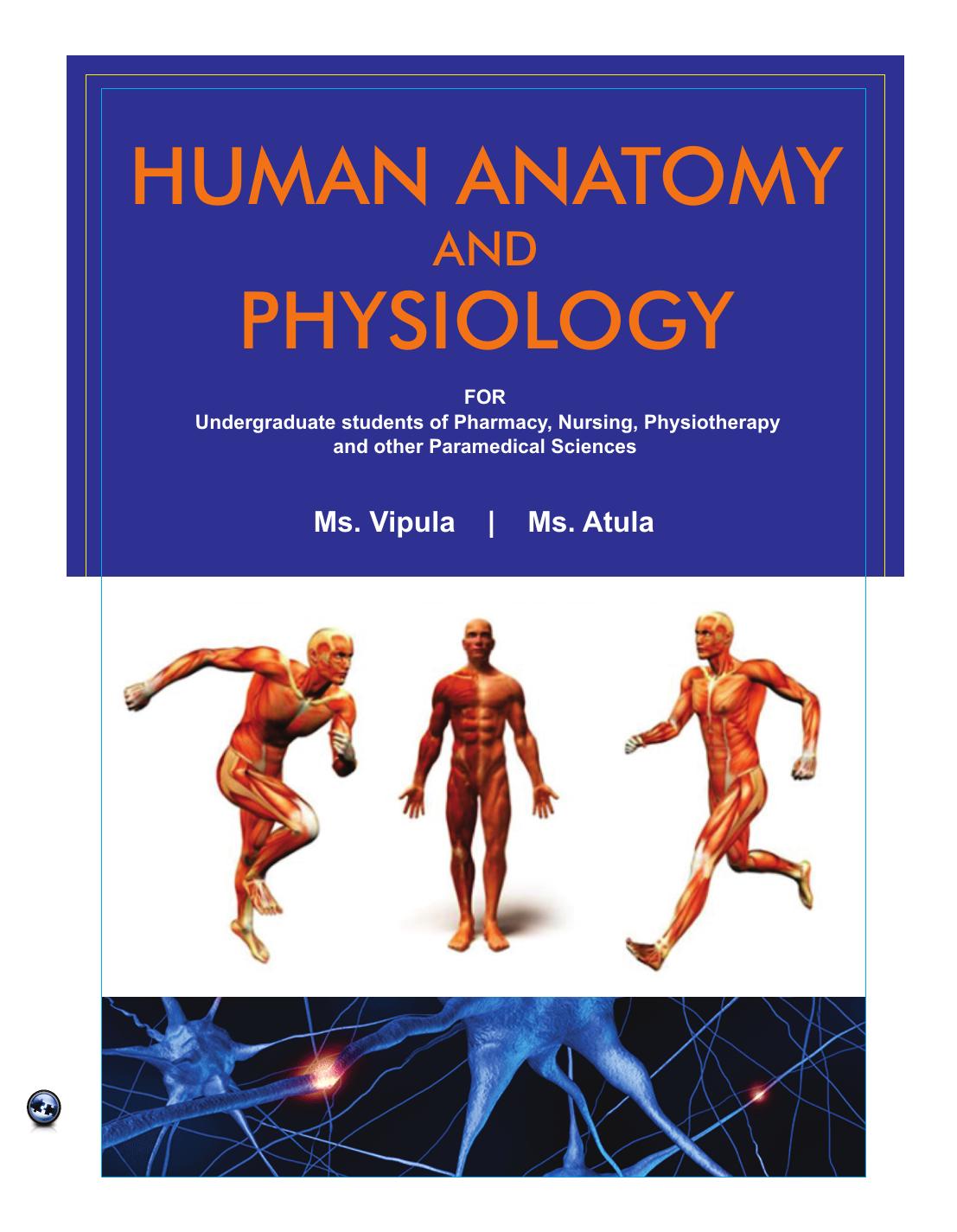 Human Anatomy and Physiology by Vipula Atula
