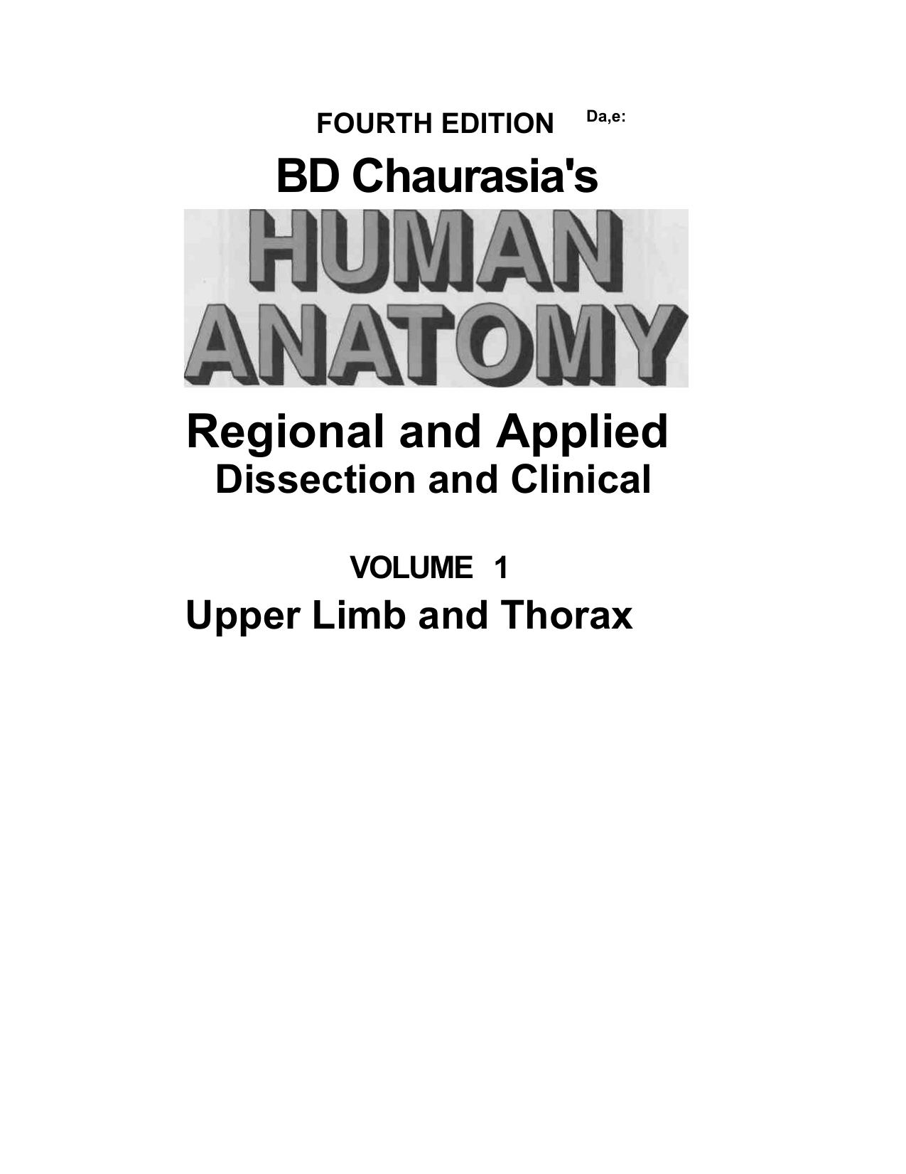 Human Anatomy, Volume 1: Upper Limb and Thorax by BD Chaurasia