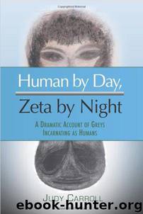Human By Day, Zeta By Night by Carroll Judy
