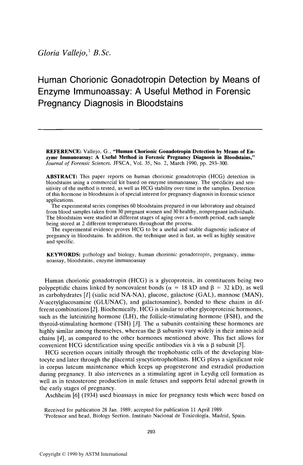 Human Chorionic Gonadotropin Detection by Means of Enzyme Immunoassay: A Useful Method in Forensic Pregnancy Diagnosis in Bloodstains by Vallejo G