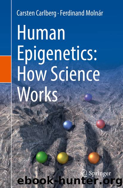 Human Epigenetics: How Science Works by Carsten Carlberg & Ferdinand Molnár