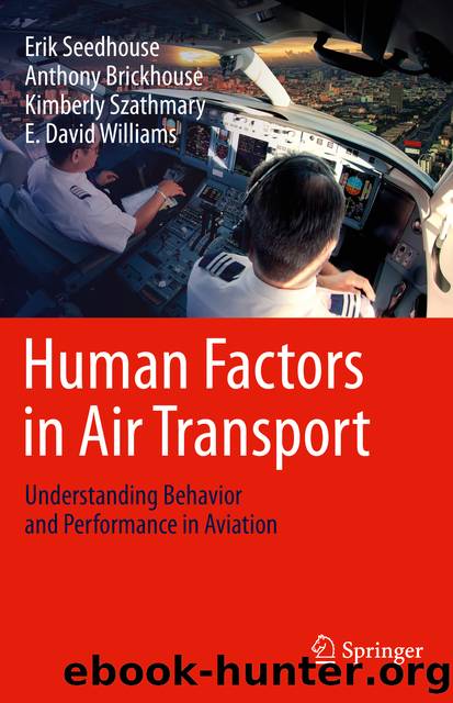 Human Factors in Air Transport by Erik Seedhouse & Anthony Brickhouse & Kimberly Szathmary & E. David Williams