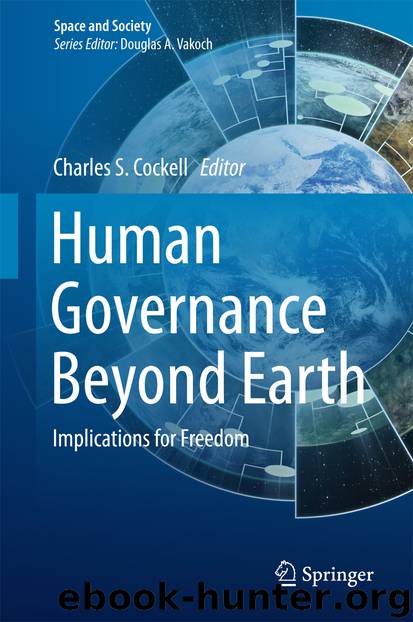 Human Governance Beyond Earth by Charles S. Cockell