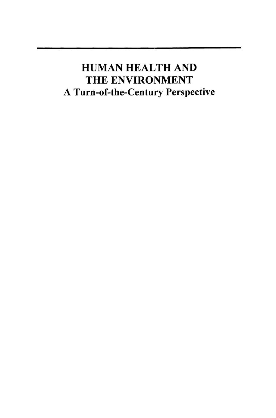 Human Health and the Environment: A Turn-of-the-Century Perspective by Donald Vesley (auth.)