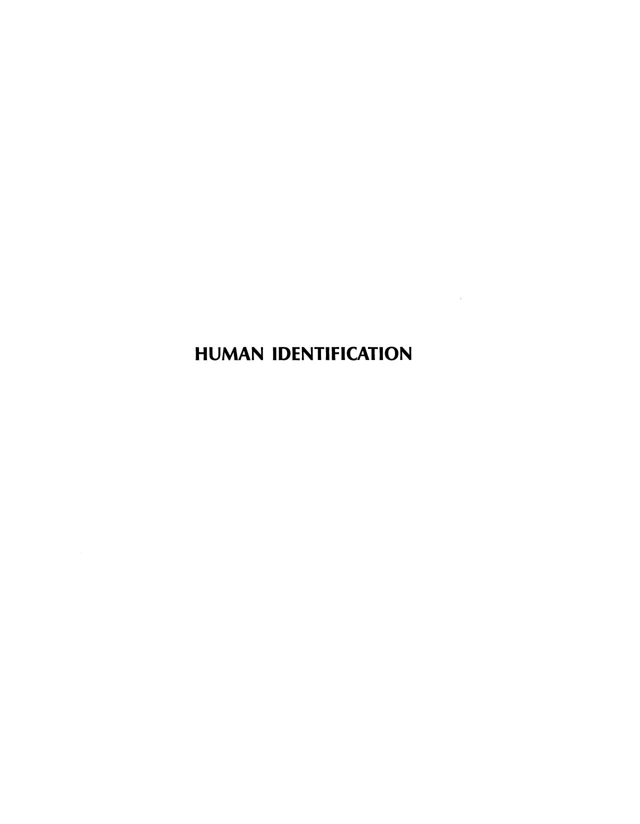 Human Identification: Case Studies in Forensic Anthropology by Ted A. Rathbun Jane E. Buikstra