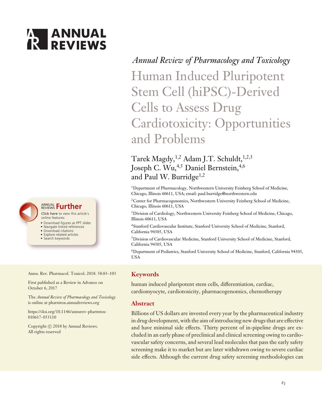 Human Induced Pluripotent Stem Cell (hiPSC)-Derived Cells to Assess Drug Cardiotoxicity: Opportunities and Problems by Tarek Magdy Adam J.T. Schuldt Joseph C. Wu Daniel Bernstein Paul W. Burridge