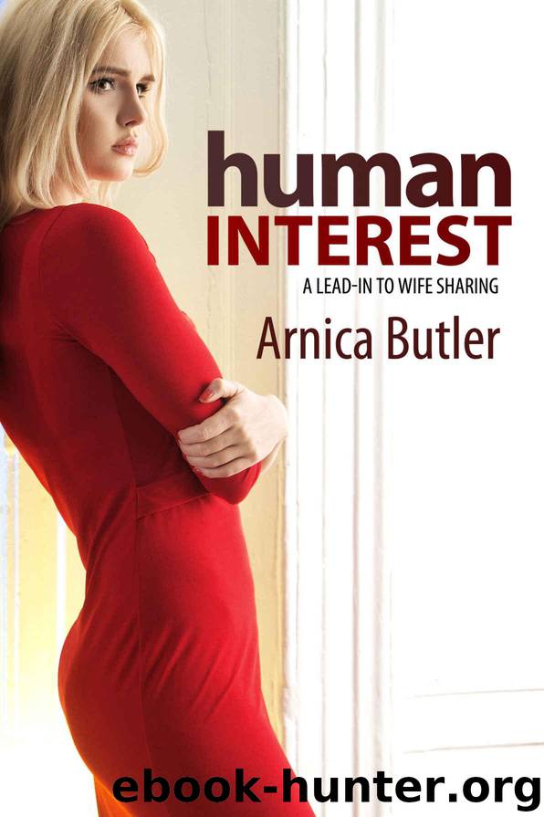 Human Interest: A Lead-In To Wife Watching by Butler Arnica