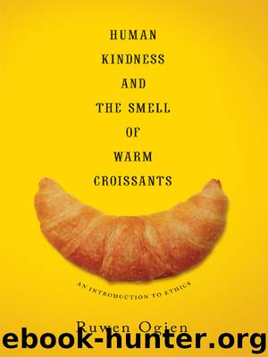 Human Kindness and the Smell of Warm Croissants by Thom Martin Ogien Ruwen