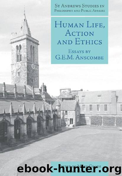 Human Life, Action and Ethics by G.E.M. Anscombe