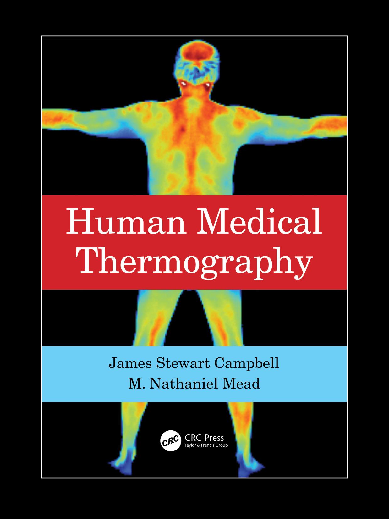 Human Medical Thermography by James Stewart Campbell & M. Nathaniel Mead