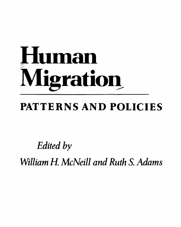 Human Migration: Patterns and Policies by William Hardy McNeill; Ruth J. Adams
