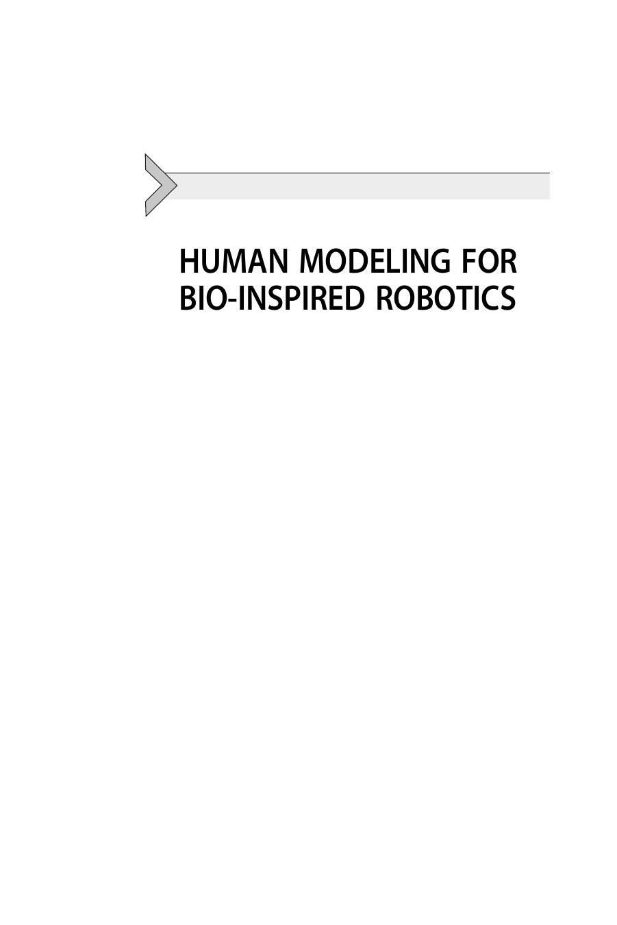 Human Modelling for Bio-Inspired Robotics. Mechanical Engineering in Assistive Technologies by Jun Ueda Yuichi Kurita
