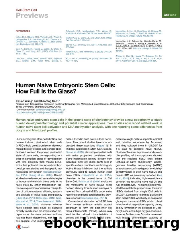 Human Naive Embryonic Stem Cells: How Full Is the Glass? by Yixuan Wang & Shaorong Gao