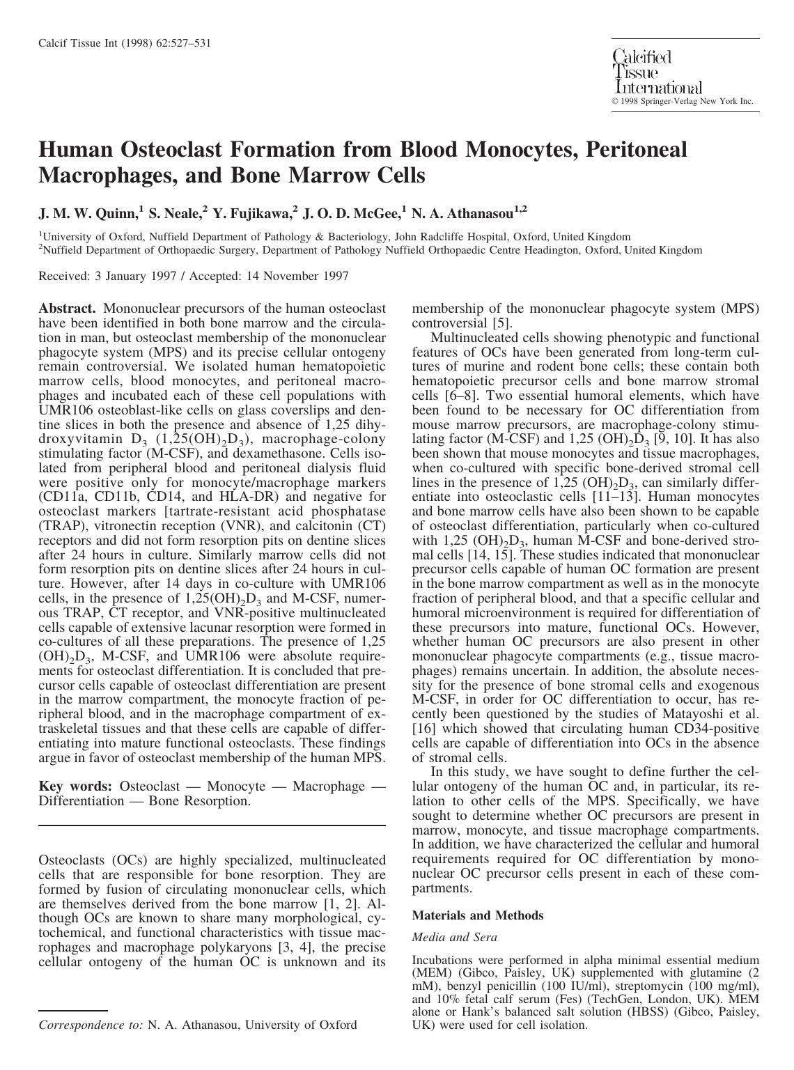 Human Osteoclast Formation from Blood Monocytes, Peritoneal Macrophages, and Bone Marrow Cells by Quinn J. et al