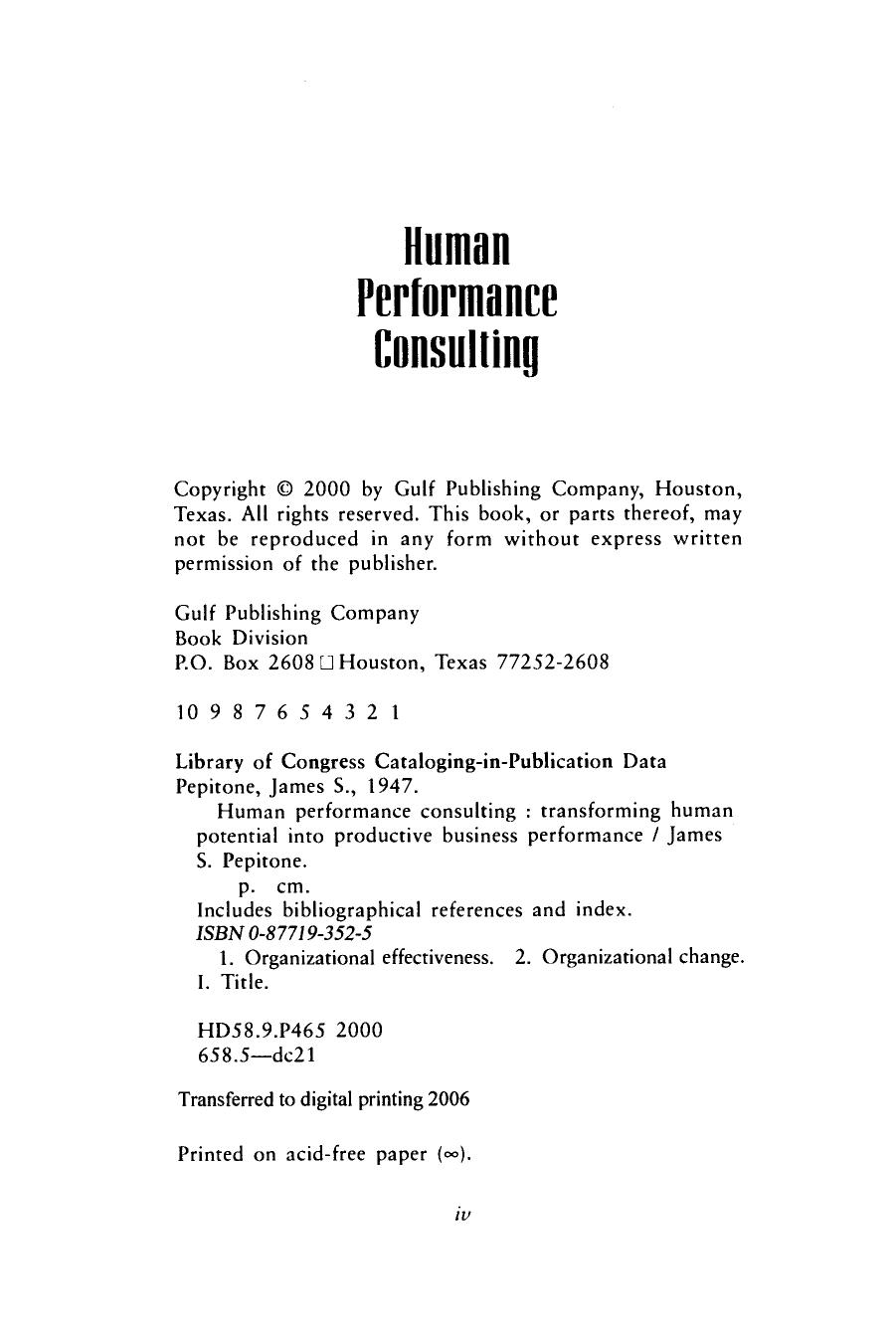 Human Performance Consulting. Transforming Human Potential Into Productive Business Performance by James S. Pepitone (Auth.)