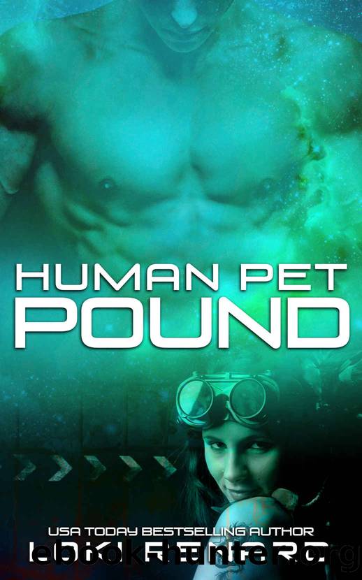 Human Pet Pound (Possessive Aliens) by Loki Renard