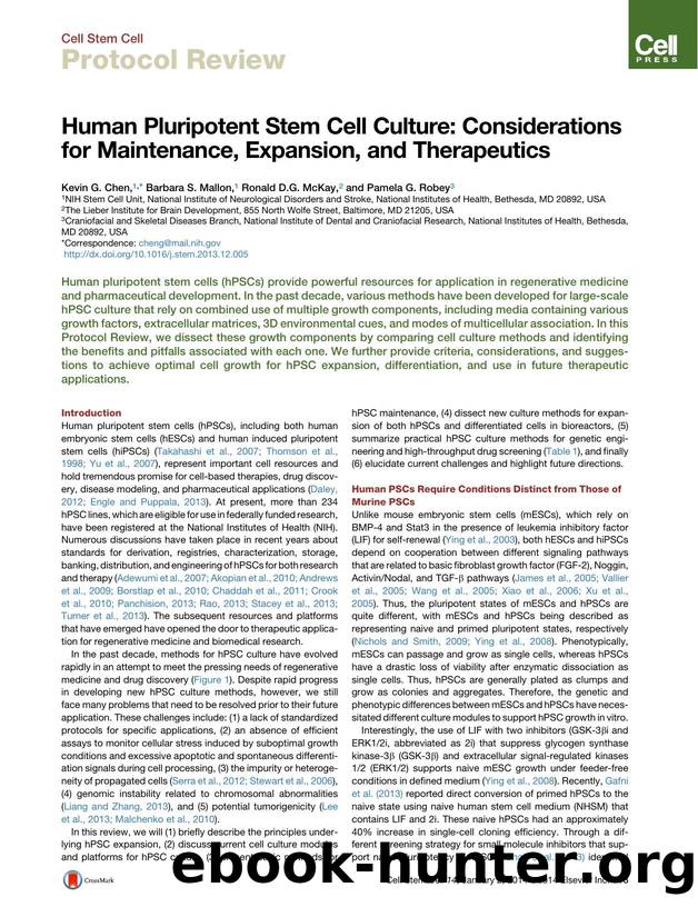 Human Pluripotent Stem Cell Culture: Considerations for Maintenance, Expansion, and Therapeutics by Kevin G. Chen & Barbara S. Mallon & Ronald D.G. McKay & Pamela G. Robey