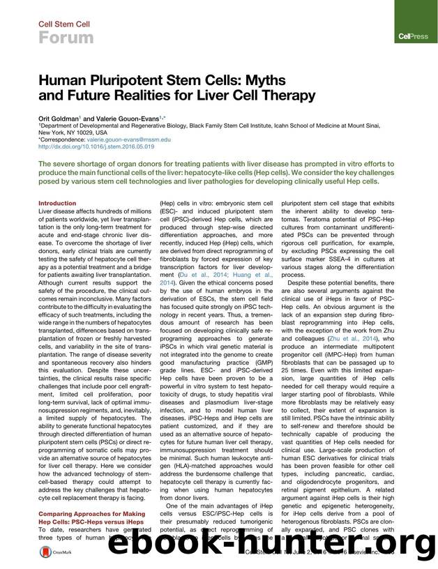 Human Pluripotent Stem Cells: Myths and Future Realities for Liver Cell Therapy by Orit Goldman & Valerie Gouon-Evans