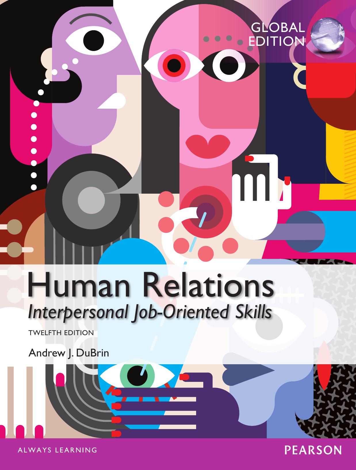 Human Relations: Interpersonal Job-Oriented Skills by Andrew J. DuBrin