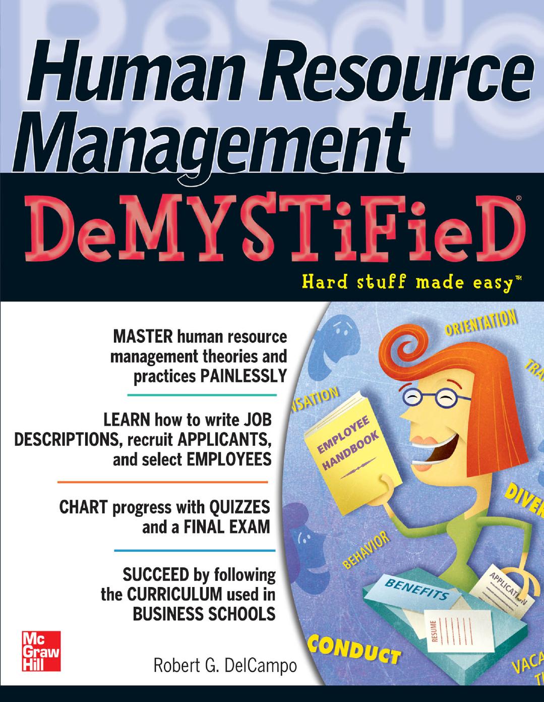 Human Resource Management DeMYSTiFieD by Robert G. DelCampo