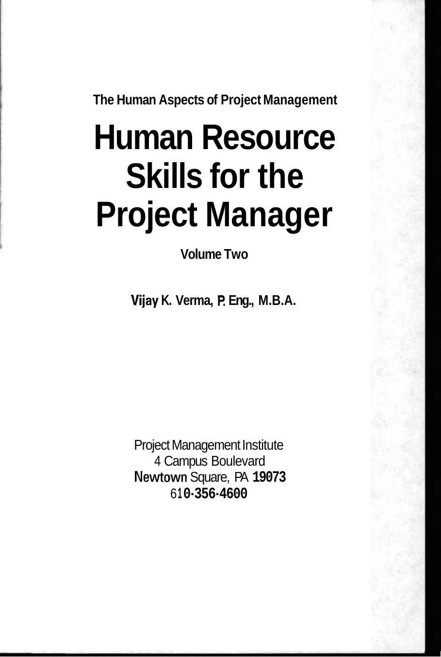 Human Resource Skills for the Project Manager: The Human Aspects of Project Management, Volume 2 by Vijay K. Verma