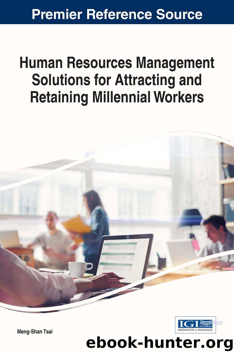 Human Resources Management Solutions for Attracting and Retaining Millennial Workers by Meng-Shan Tsai