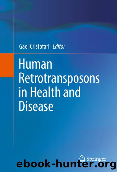 Human Retrotransposons in Health and Disease by Gael Cristofari