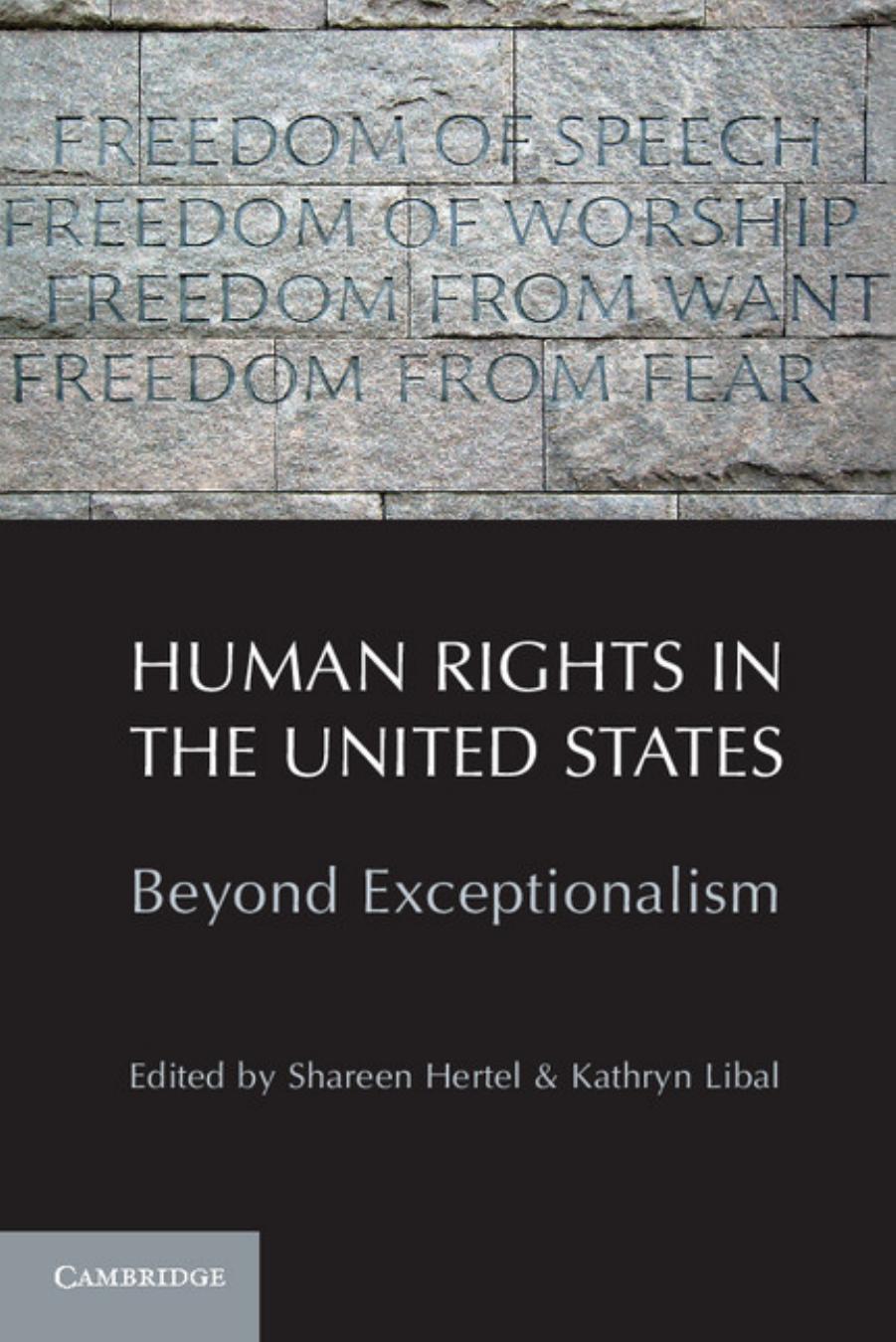 Human Rights In The United States: Beyond Exceptionalism by Shareen Hertel Kathryn Libal
