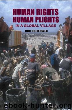 Human Rights, Human Plights in a Global Village by Rob Buitenweg
