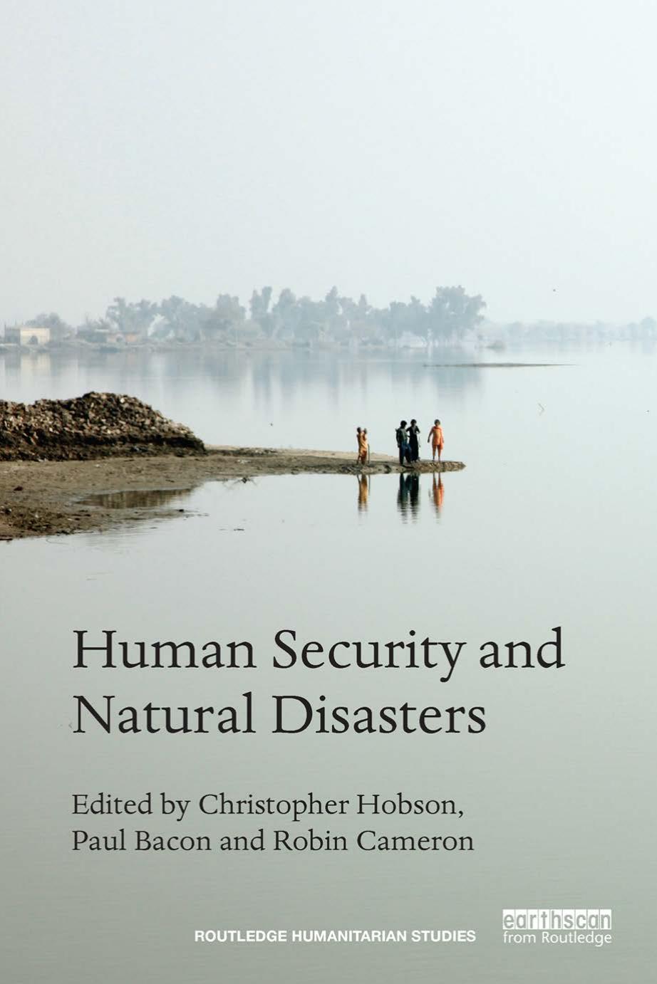 Human Security and Natural Disasters by Christopher Hobson & Paul Bacon & Robin Cameron