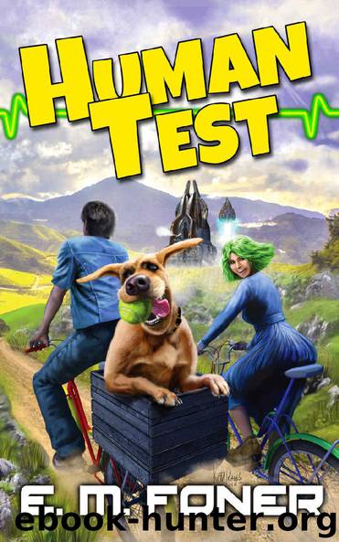 Human Test (AI Diaries Book 2) by E. M. Foner