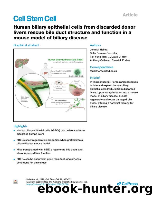 Human biliary epithelial cells from discarded donor livers rescue bile duct structure and function in a mouse model of biliary disease by unknow