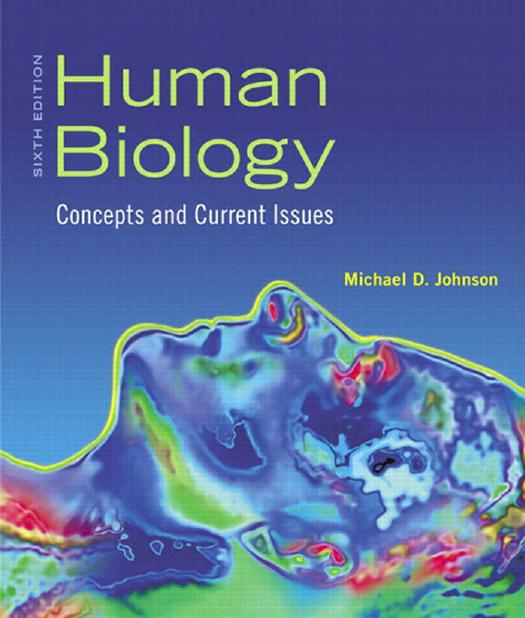 Human biology. Concepts and current issues by Michael D Johnson