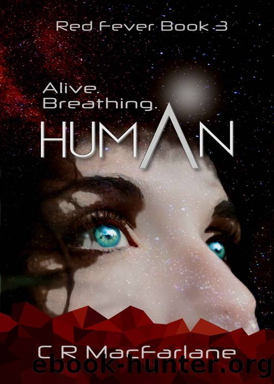 Human by C R MacFarlane
