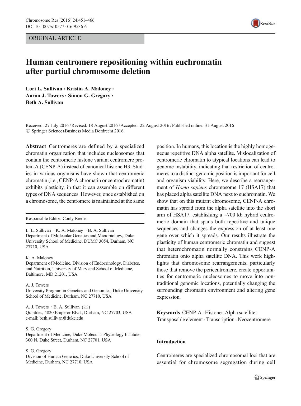 Human centromere repositioning within euchromatin after partial chromosome deletion by Lori L. Sullivan & Kristin A. Maloney & Aaron J. Towers & Simon G. Gregory & Beth A. Sullivan