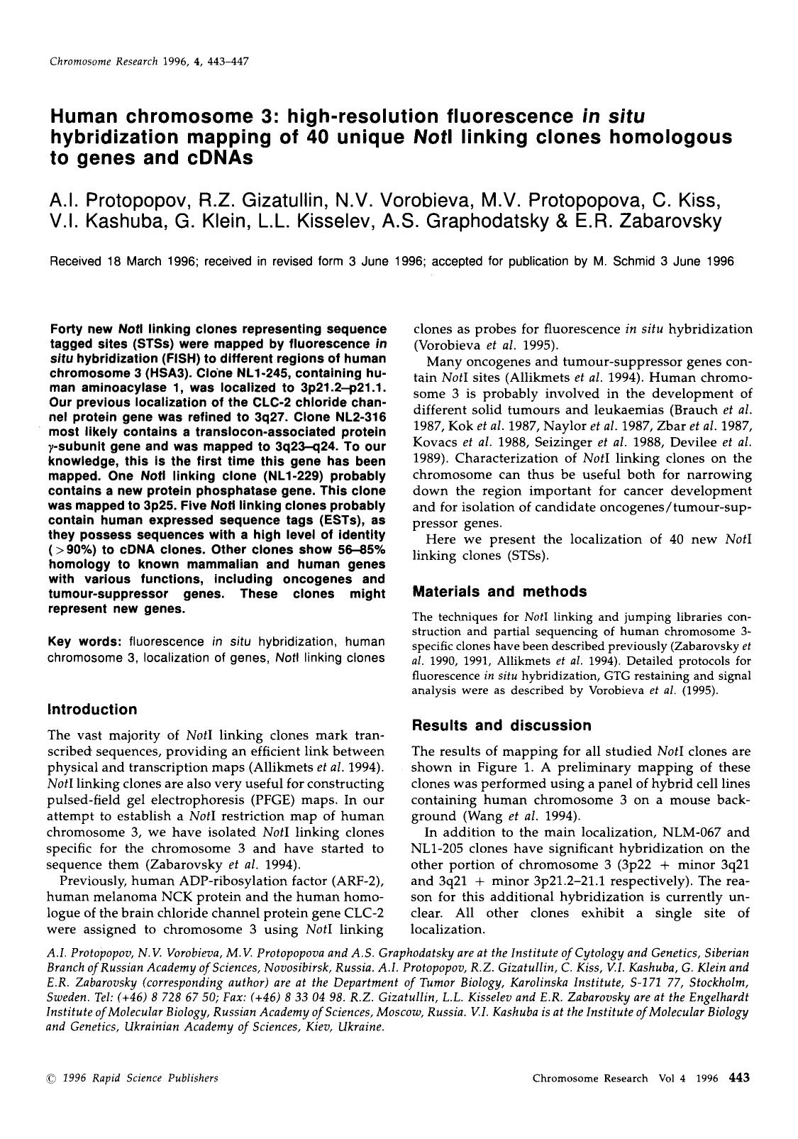 Human chromosome 3: high-resolution fluorescence <Emphasis Type="Italic">in situ <Emphasis> hybridization mapping of 40 unique <Emphasis Type="Italic">Not <Emphasis>l linking clone by Unknown
