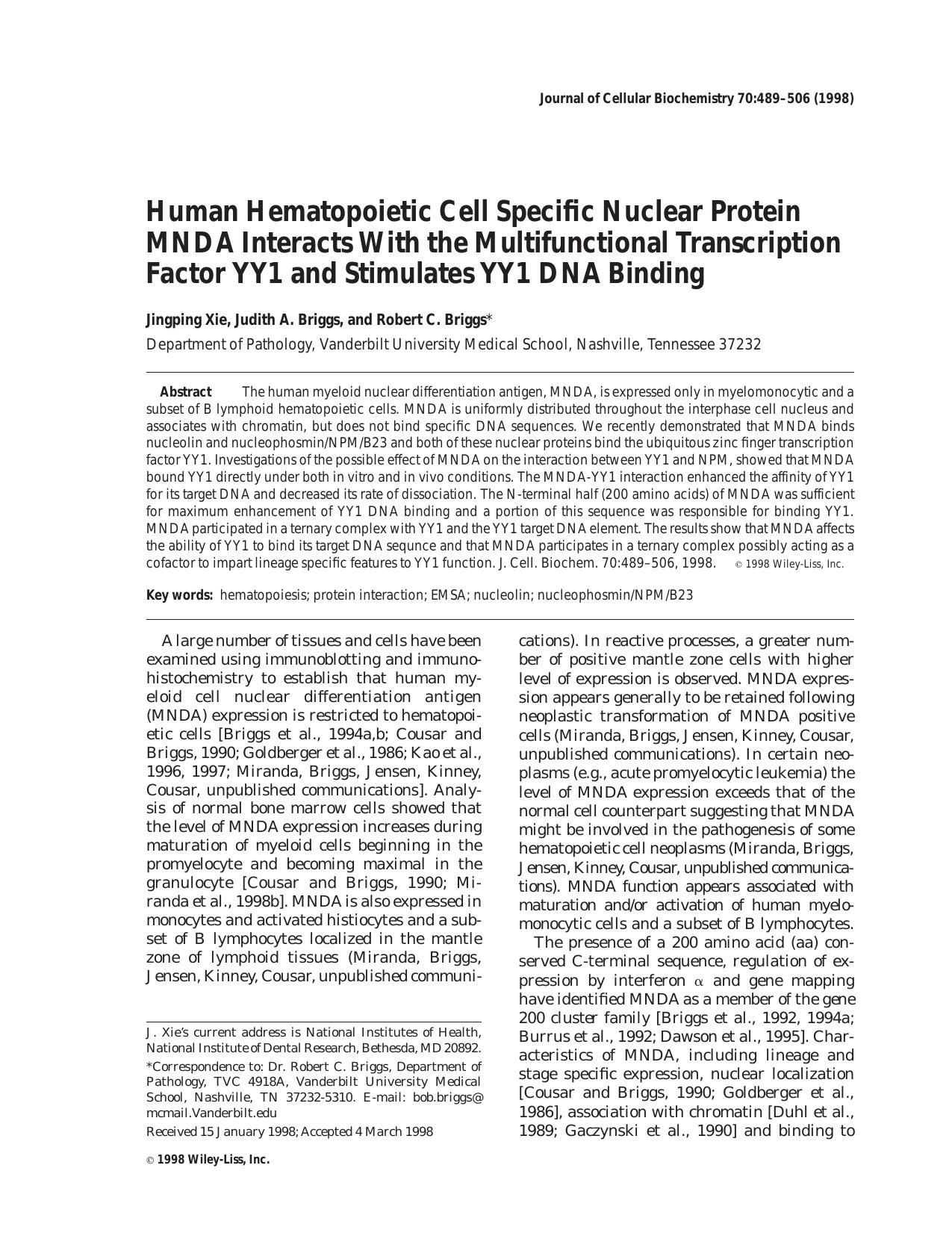 Human hematopoietic cell specific nuclear protein MNDA interacts with the multifunctional transcription factor YY1 and stimulates YY1 DNA binding by Unknown