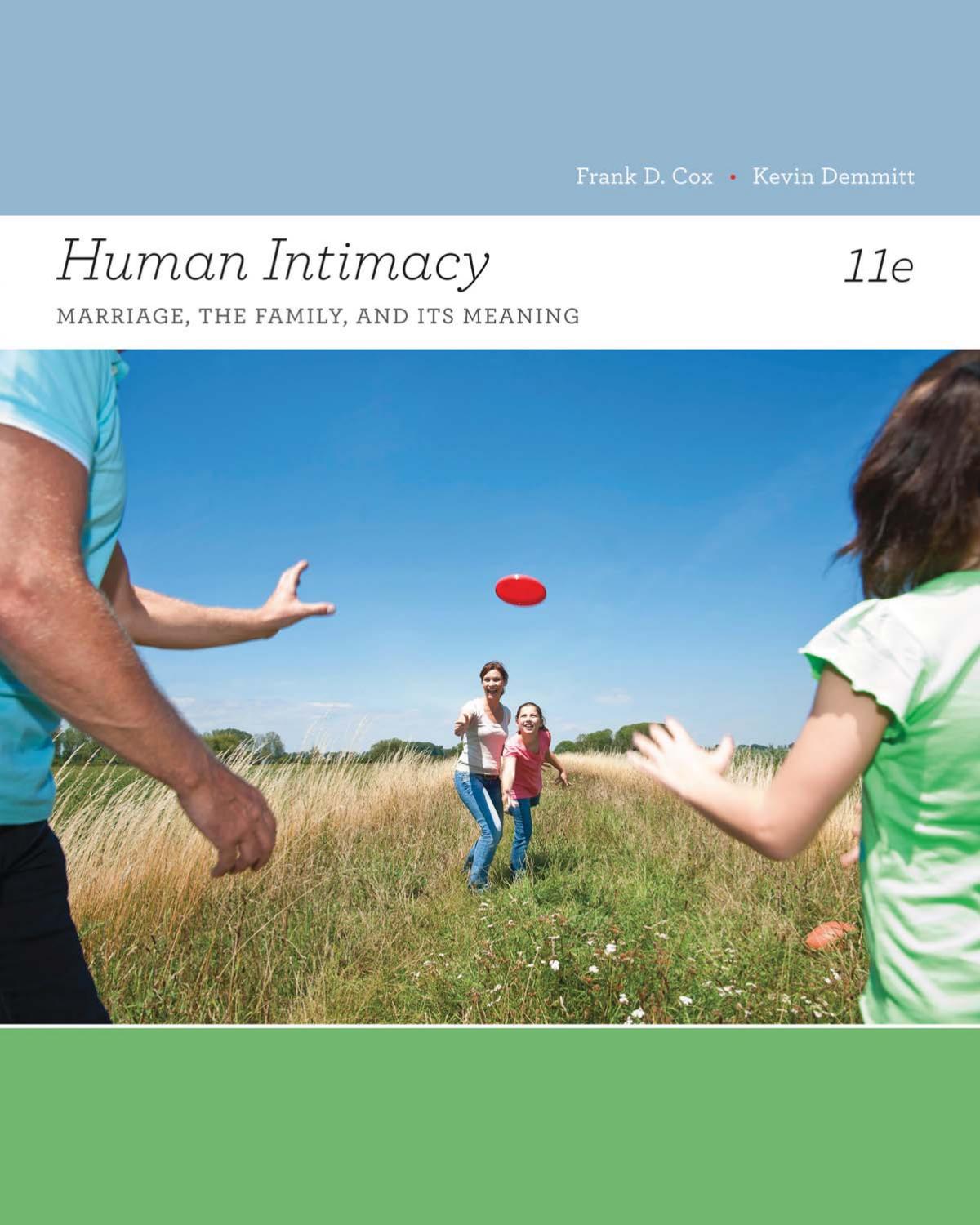 Human intimacy: marriage, the family, and its meaning by Cox Frank D.;Demmitt Kevin
