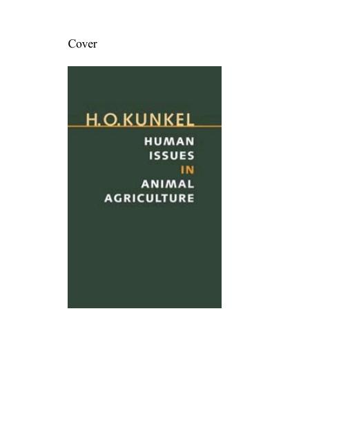 Human issues in animal agriculture by Kunkel H. O