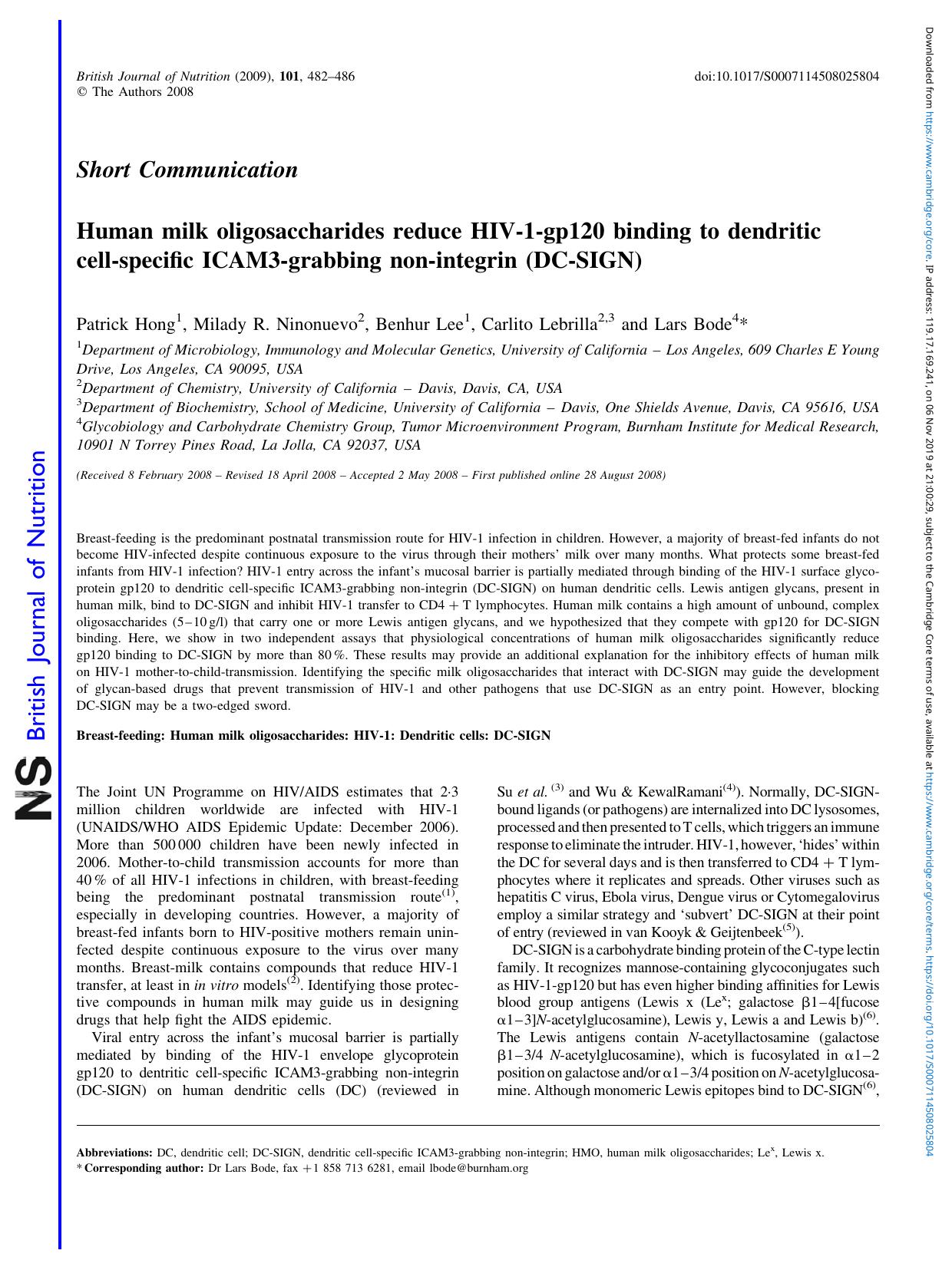 Human milk oligosaccharides reduce HIV-1-gp120 binding to dendritic cell-specific ICAM3-grabbing non-integrin (DC-SIGN) by Patrick Hong Milady R. Ninonuevo Benhur Lee Carlito Lebrilla Lars Bode